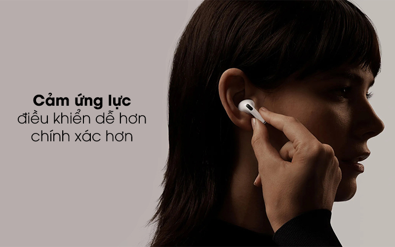 Cảm ứng lực dễ dàng thao tác, hiện đại - Tai nghe Bluetooth Airpods Pro Apple AirPods Pro cảm biến lực bấm nhạy và nhận lệnh gọi Siri nhanh chóng