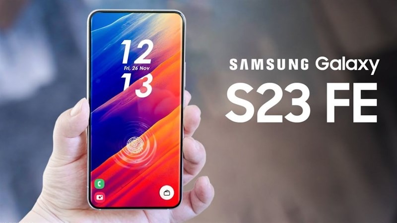 Samsung có thể ra mắt Galaxy S23 FE vào cuối năm nay
