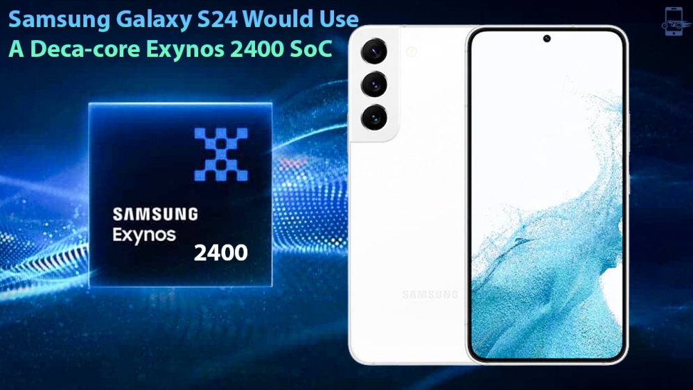 Chip Exynos sẽ trở lại với Galaxy S23 FE và dòng Galaxy S24