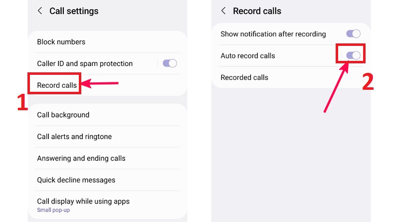 Chọn Record calls (Ghi lại cuộc gọi) > kích hoạt Auto record calls (Tự động ghi lại cuộc gọi)