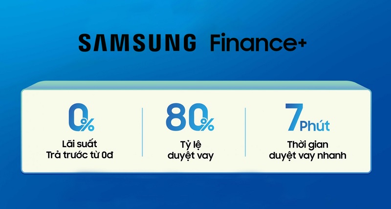 Đặc điểm nổi bật của Samsung Finance+